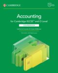 Accounting for Cambridge IGCSE and O Level Catherine Coucom & Alistair McKenzie (Third Edition)