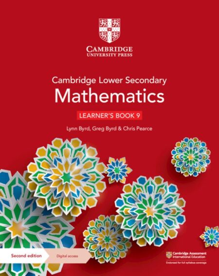 Cambridge Lower Secondary Mathematics Learner’s Book 9 | Lyn Byrd, Greg Byrd Chris Pearce